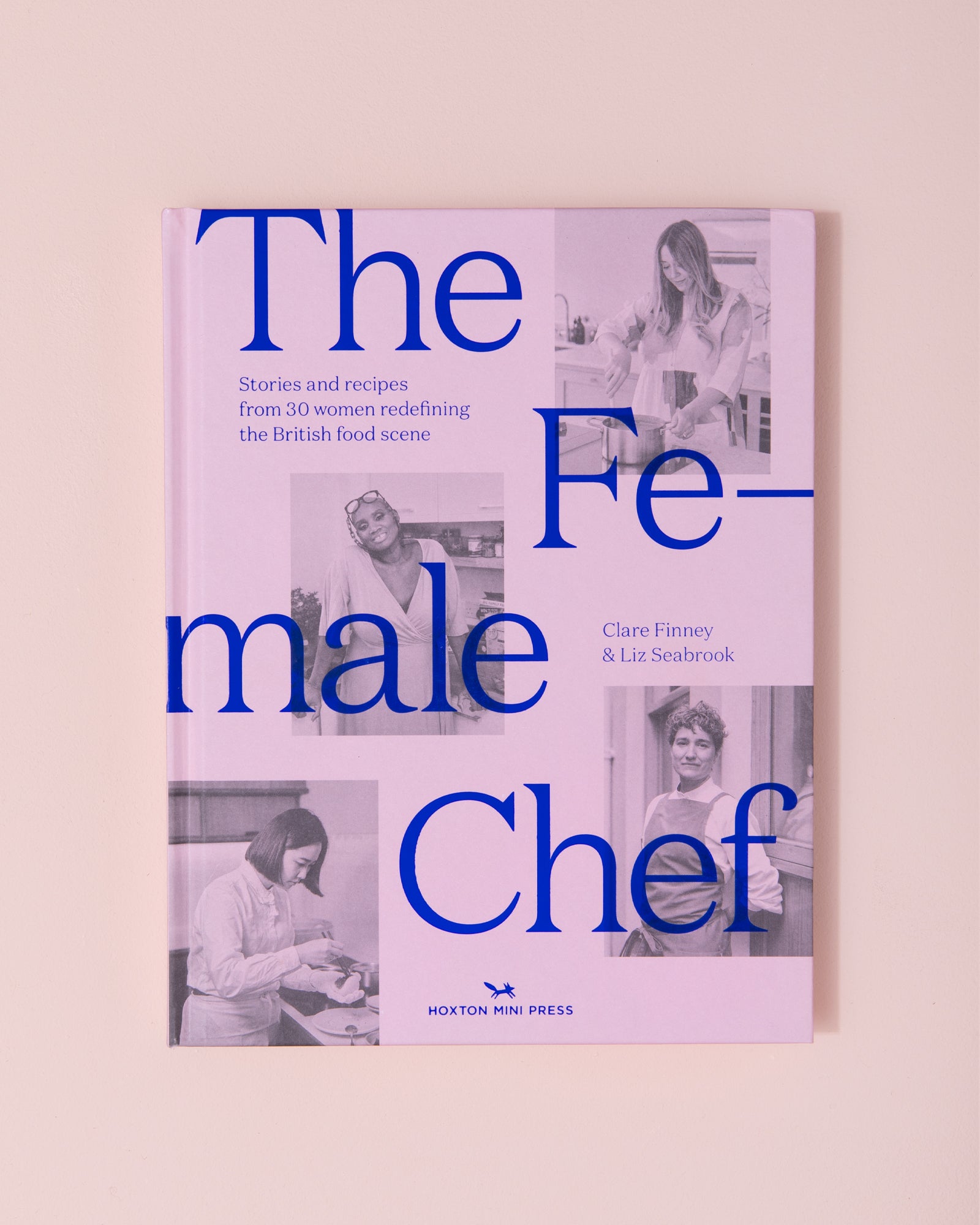 Hoxton Mini Press The Female Chef Book