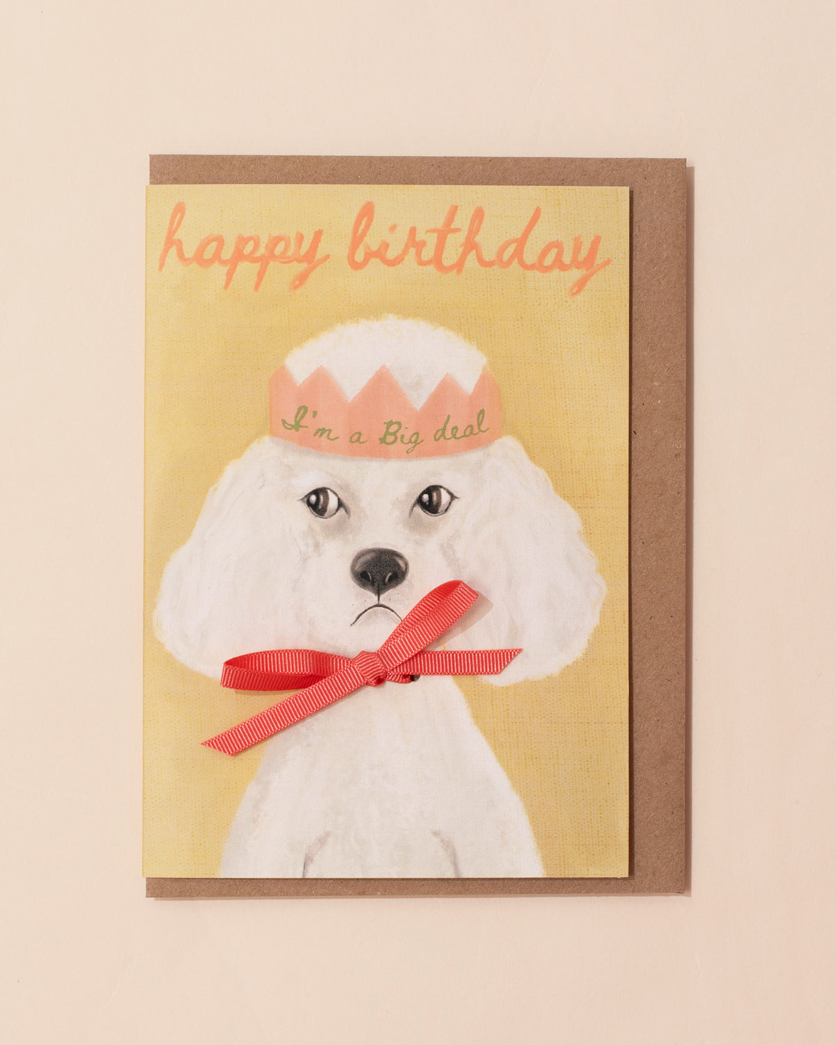I'm A Big Deal Greetings Card