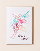 Good Times Greetings Card