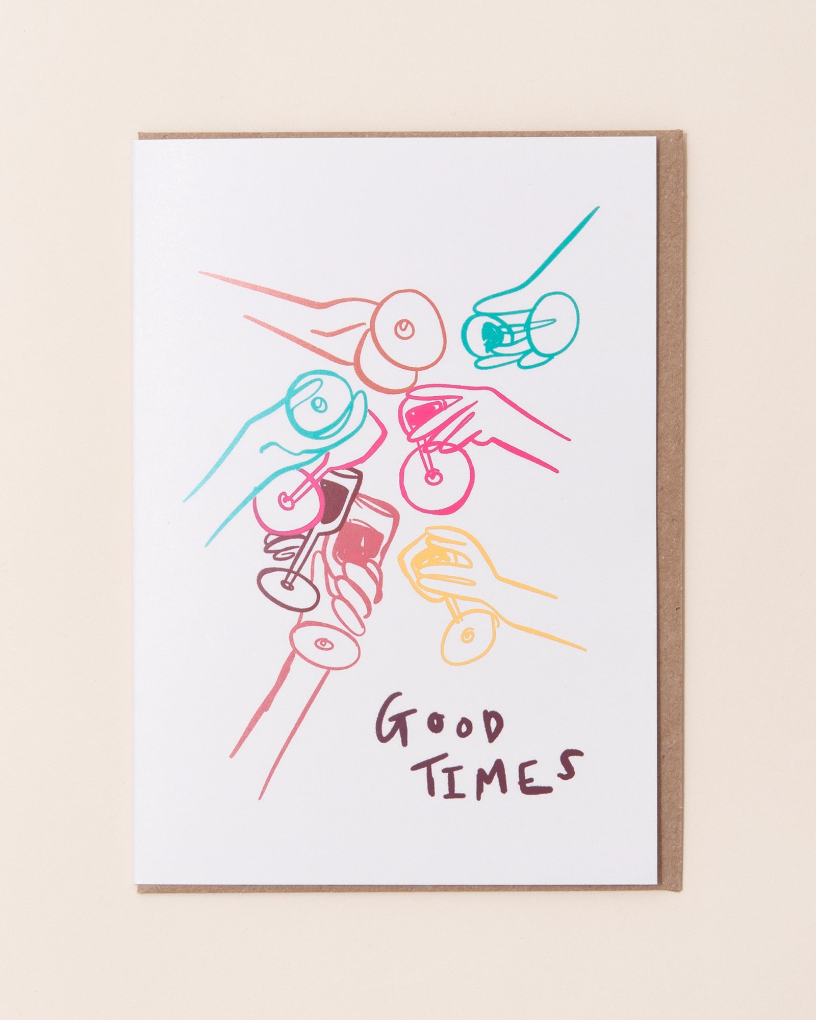 Good Times Greetings Card