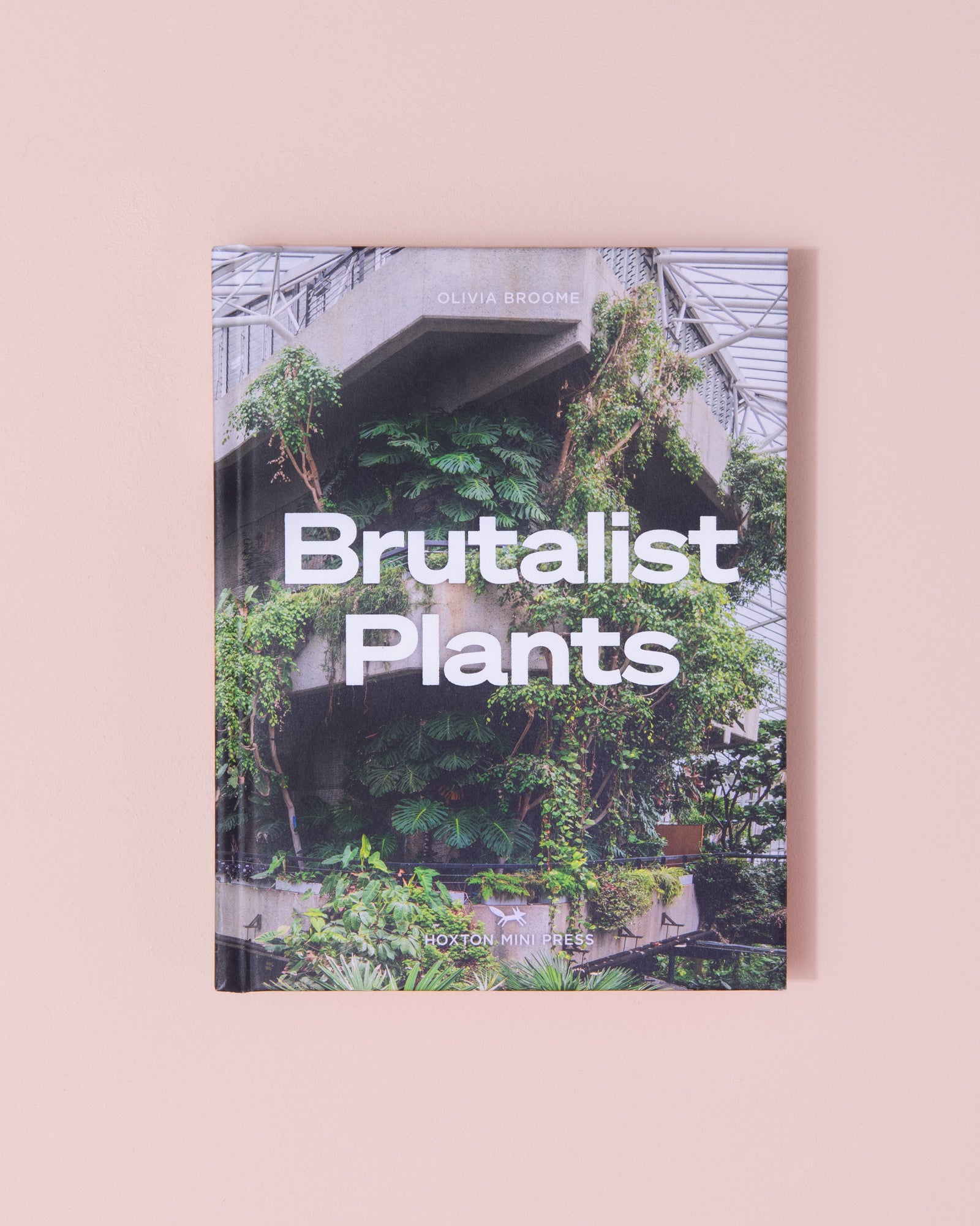 Hoxton Mini Press Brutalist Plants Book