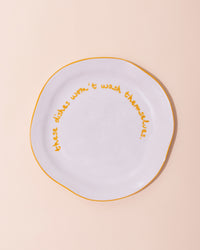 Ceramic side plate with yellow statement slogan These Dishes Won't Wash Themselves