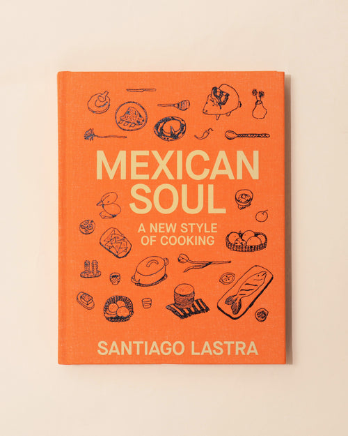 Mexican Soul: A New Style Of Cooking Book