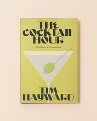 The Cocktail Hour Book